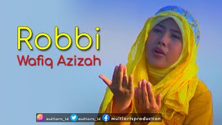 Download lagu Robbi - Wafiq Azizah mp3 Download lagu Robbi - Wafiq Azizah mp3
