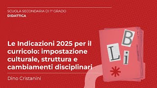 Le Indicazioni 2025 per il curricolo | Dino Cristanini