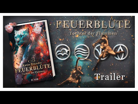 Buchtrailer Feuerblüte Band 1