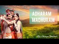 Adharam Madhuram By Shreya Ghoshal Shree Krishna Bhajan