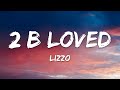 Lizzo 2 Be Loved Am I Ready Lyrics