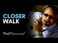 Closer Walk - Fred Hammond - Shabach TV Closer Walk - Fred Hammond