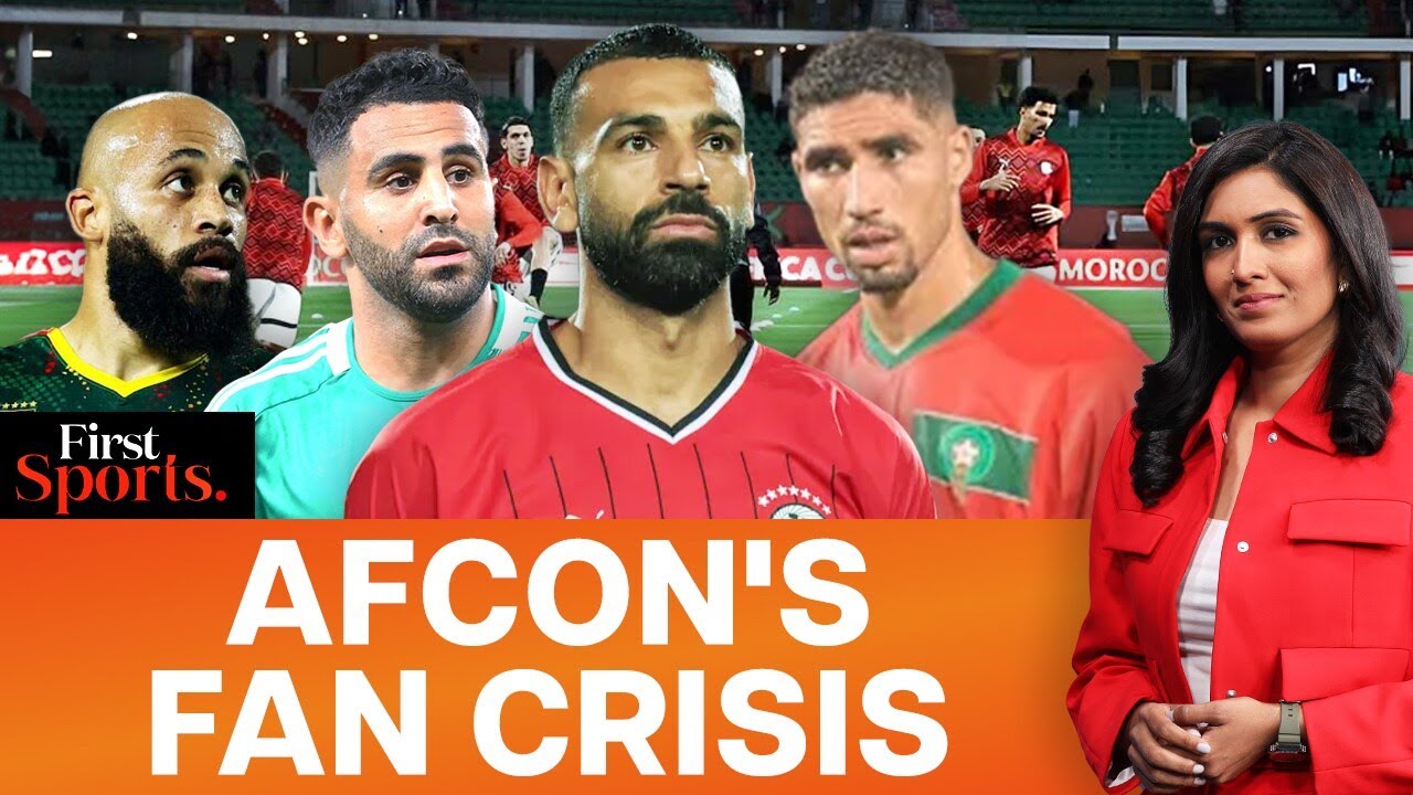 AFCON: Fan Crisis In Morocco, Coaches Concerned Over Poor "Vibe" | First Sports With Rupha Ramani