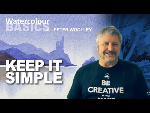 Watercolour BASICS - Keep it Simple