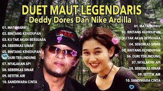 Download lagu DUET MAUT LEGENDARIS DEDY DORES & NIKE ARDILLA FULL ALBUM mp3 Download lagu DUET MAUT LEGENDARIS DEDY DORES & NIKE ARDILLA FULL ALBUM mp3