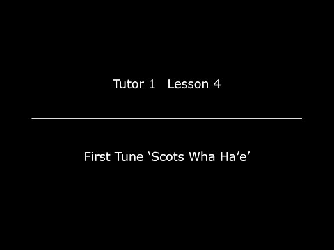 Lesson 4 - Scots Wha Ha'e