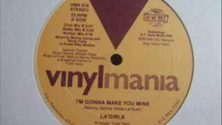 La' Girls- I'm Gonna Make You Mine (CLUB MIX)