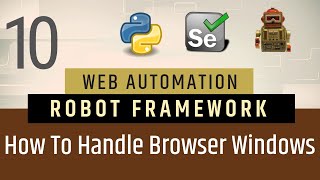 Part10-Browser related Keywords | Robot Framework | Go To |  Go Back | Get Location