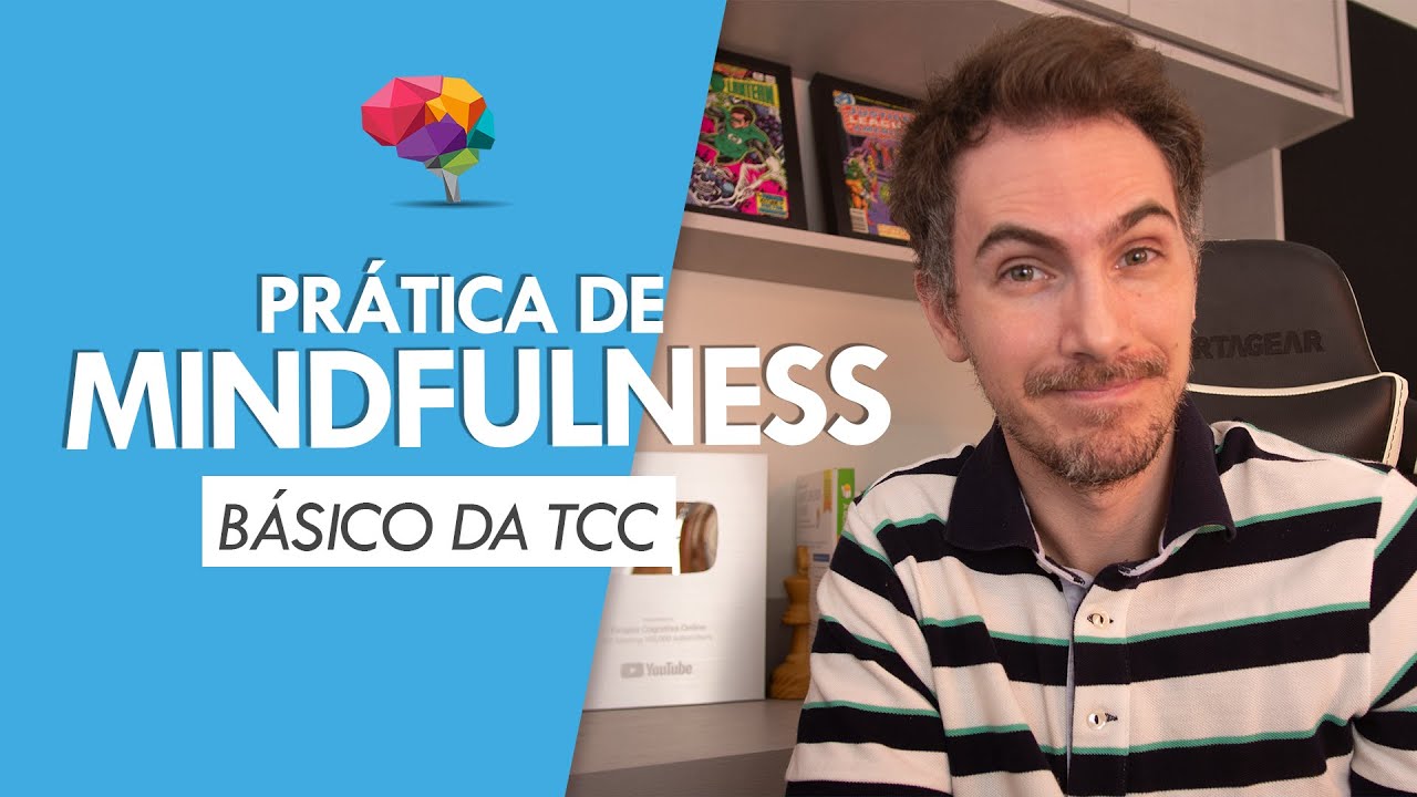 Um Exercício Simples que pode ajudar seu Paciente a Praticar o Mindfulness