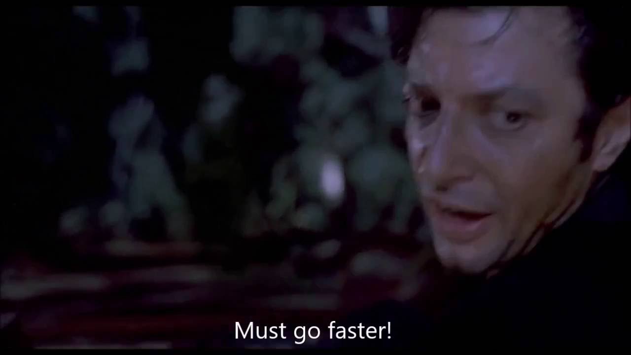 Jurassic Park -  Must go faster