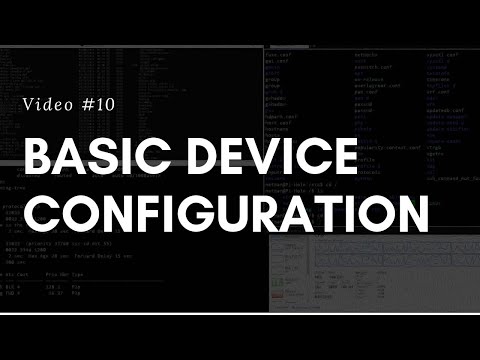 #10 Basic Device Configuration