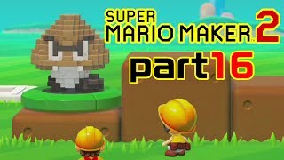 【楽しく実況！】スーパーマリオメーカー2【part16】