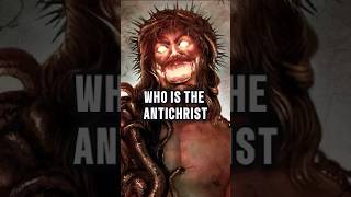 Who is the Antichrist? Unveiling the Ultimate Deceiver
