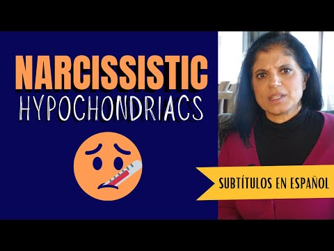 Narcissistic hypochondriacs