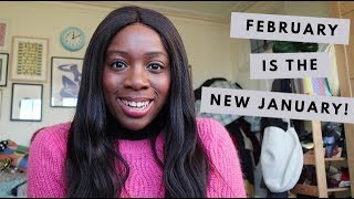 February Is The New January!