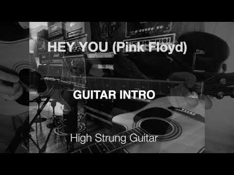 Hey You (Pink Floyd) Guitar INTRO - High Strung Guitar