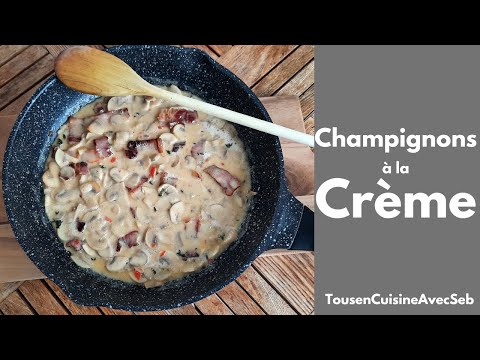 SAUCE CHAMPIGNONS à la CRÈME (Tous en cuisine avec Seb)