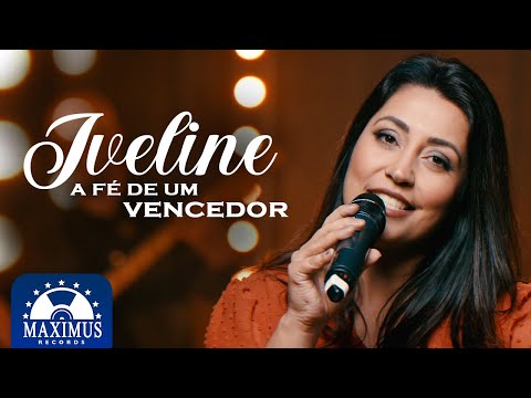 A Fé De Um Vencedor - Iveline
