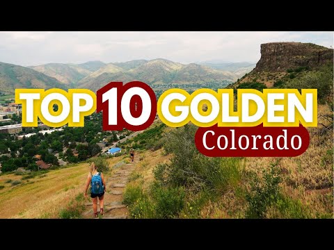Best Things To Do In Golden Colorado (Our Top 10)