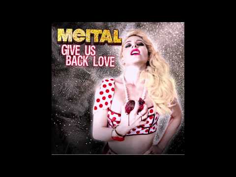 Meital - Give Us Back Love (Juan Kidd Remix)