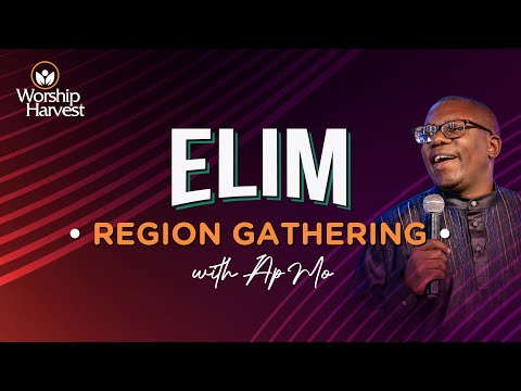 Elim Regional Gathering | Worship Harvest Mbarara