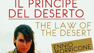 Ennio Morricone: Il Figlio e la Nostalgia (The Law of the Desert) (High Quality Audio)