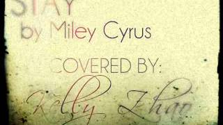 Stay (Cover by Kelly Zhao)