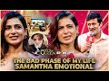 Samantha Emotional அந்த 1 வருசம் எனக்கு நடந்த விஷய