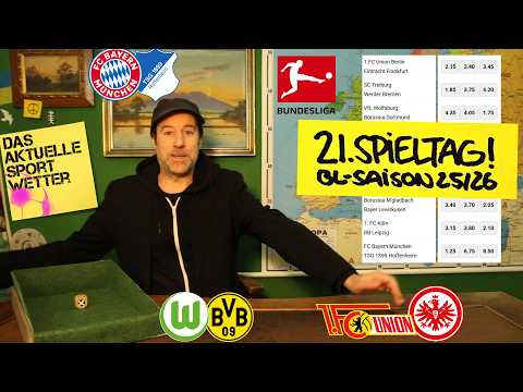 Bundesliga Tipps 21. Spieltag 25/26 | u.a. Union - SGE, Wölfe - BVB & Bayern- TSG | Prognosen | 6.2.