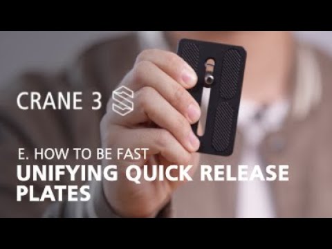 Zhiyun Crane 3S OFFICIAL tutorials E1 unifying quick release plates