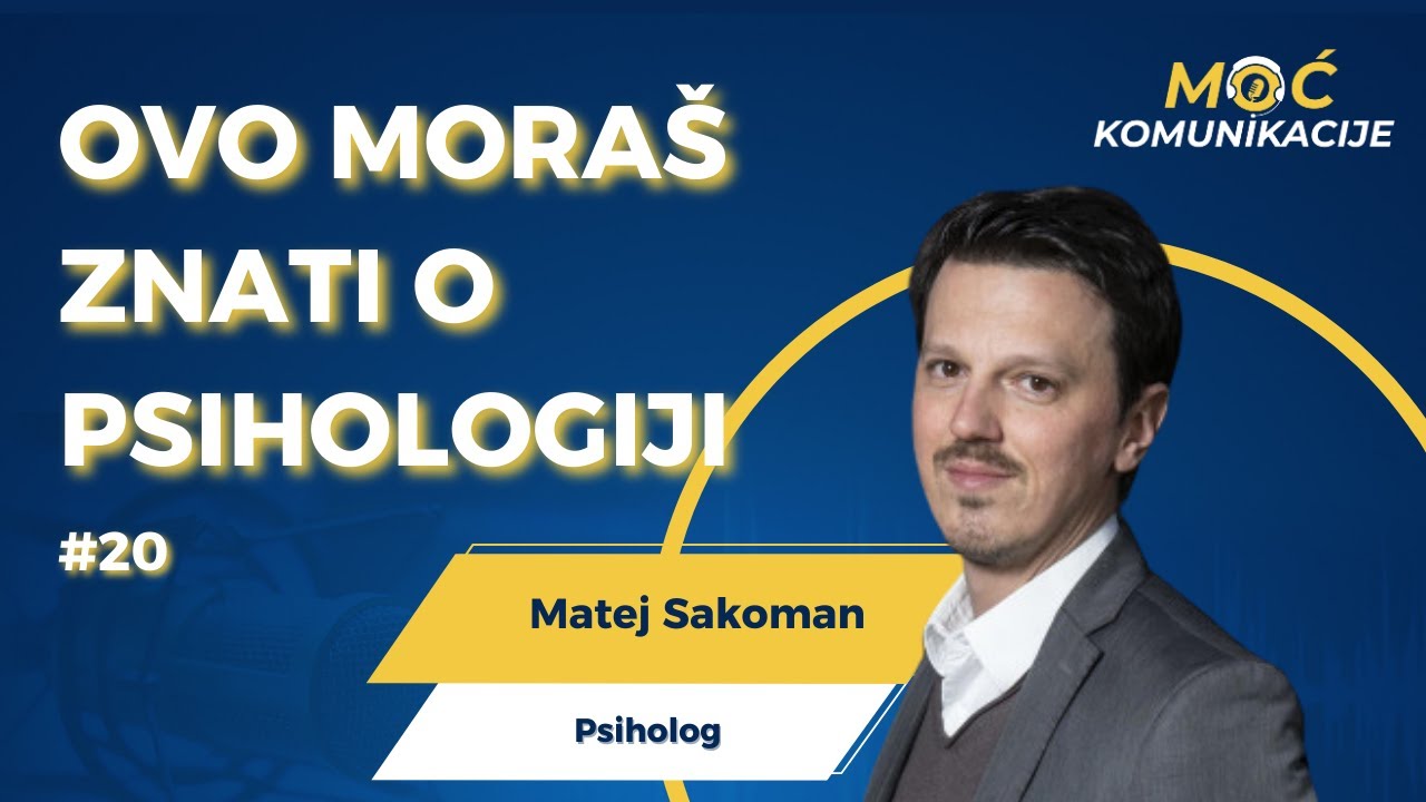 Matej Sakoman: Psihologija za svakoga // E020