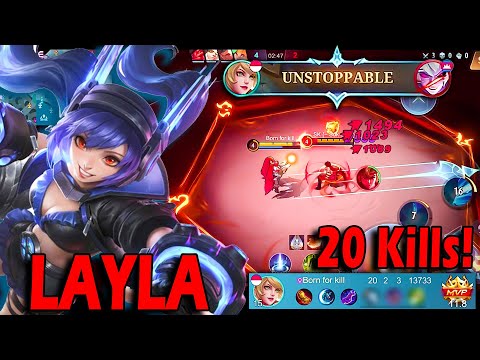 20 Kills Unstoppable Layla Build Highest Damage You Never Know MLBB