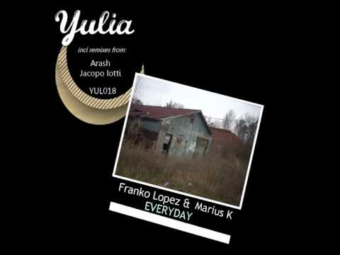 Marius K & Franko Lopez - Everyday  [YUL018]