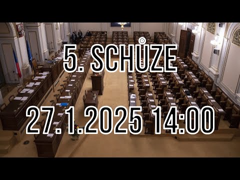 🔴 Živě: Přenos ze Sněmovny – 5. schůze (27.1.2026 14:00) – Poslanecká sněmovna živě