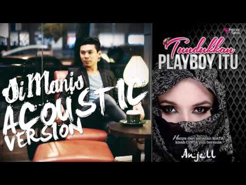 OST Tundukkan Playboy Itu | Daily Ahmad - Si Manis (ACOUSTIC VERSION)