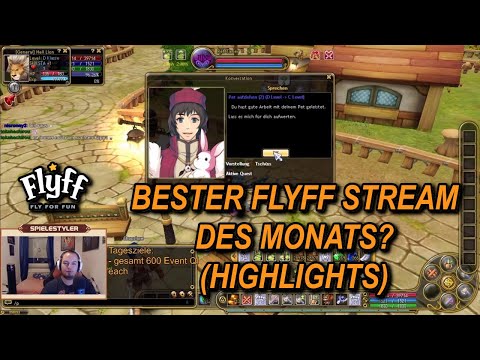 Flyff - BESTER FLYFF STREAM DES MONATS? (Highlights vom 24.06.21)