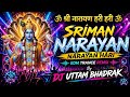 Sriman Narayan EDM Trance Remix Narayan Hari Hari DJ Uttam BDK Bhakti X EDM Drop