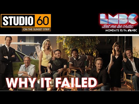 Studio 60 On The Sunset Strip (Aaron Sorkin) - Why It Failed