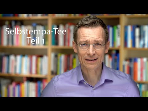 Selbstempa-Tee Teil 1