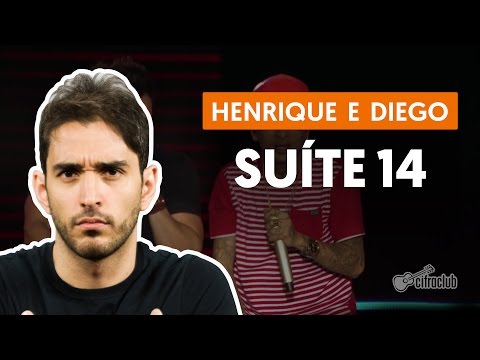 ‎Suíte14‬ - Henrique e Diego feat. MC Guime (aula de violão simplificada)