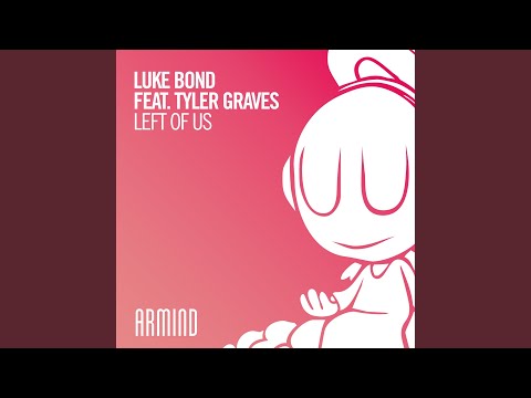 Left Of Us (Extended Mix)