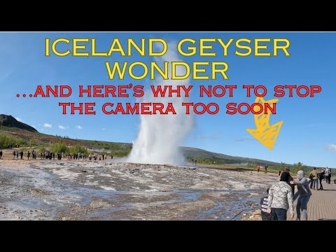 Iceland: Strokkur Geyser:  - Why you need to pay attention - and keep the camera rolling! 4K video