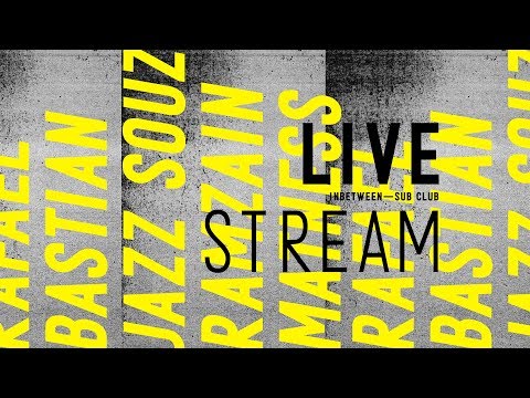 Jazz Souza @ Inbetween/Sub Club Live Stream