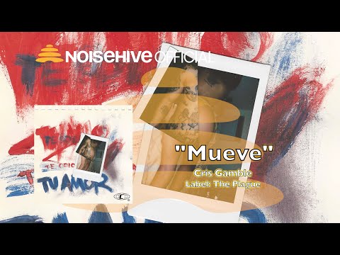 CRIS GAMBLE - Mueve (Official Noisehive Video)