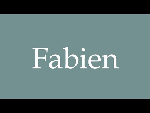 How to Pronounce ''Fabien'' Correctly in French