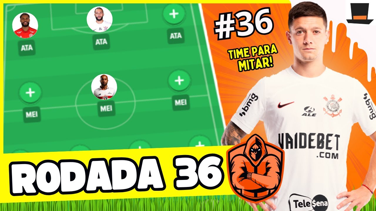 RODADA #36 - CARTOLA FC 2024 | TIME PRA MITAR