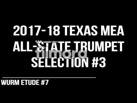 2017-18 Texas MEA All-State Trumpet Etude; Selection #3 (Wurm Etude #7)