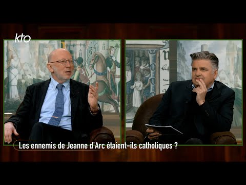 Les ennemis de Jeanne d’Arc étaient-ils catholiques ?