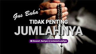 Download lagu Story WA Gus Baha' - TIDAK PENTING JUMLAHNYA mp3