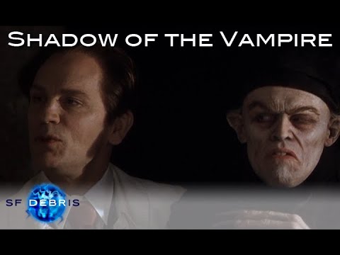 A Look at Shadow of the Vampire